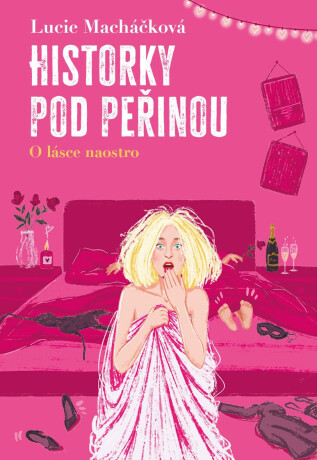 Historky pod peřinou - Lucie Macháčková