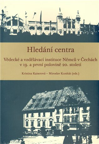 Hledání centra - Kristina Kaiserová,Miroslav Kunštát