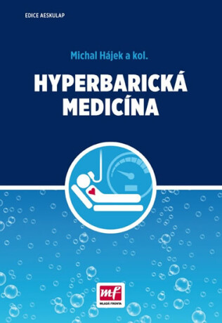 Hyperbarická medicína - Michal Hájek