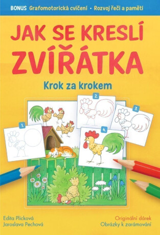 Jak se kreslí zvířátka krok za krokem - Edita Plicková,Jaroslava Pechová
