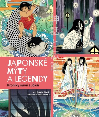 Japonské mýty a legendy - Gavin Blair,Jo Saladino