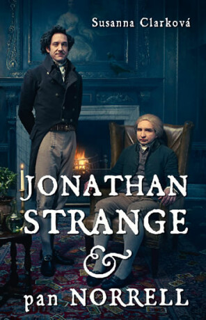Jonathan Strange & pan Norrell - Susanna Clarková