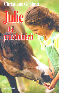 Julie na prázdninách - Christiane Gohlová