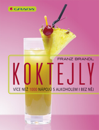 Koktejly - Franz Brandl