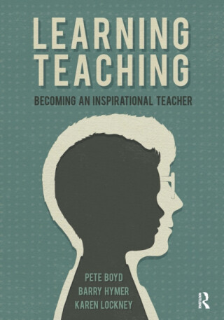 Learning Teaching - Barry Hymer,Pete Boyd