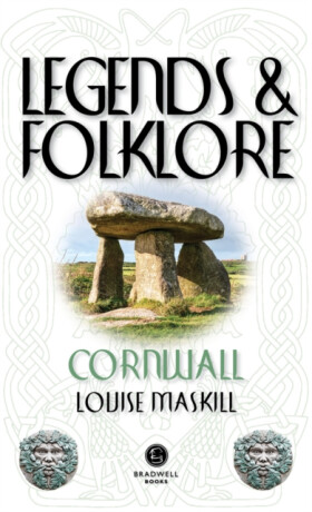 Legends & Folklore Cornwall - Louise Maskill