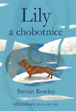 Lily a chobotnice - Steven Rowley
