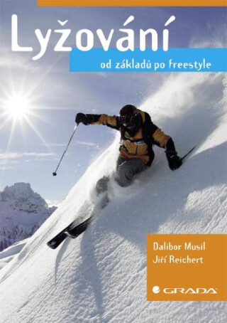 Lyžování - Dalibor Musil,Jiří Reichert