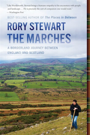 The Marches - Rory Stewart