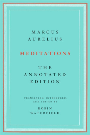 Meditations - Robin Waterfield,Marcus Aurelius Antonius
