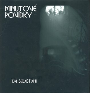 Minutové povídky - Ida Sebastiani
