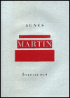 Nezkalená mysl - Agnes Martin