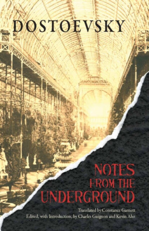 Notes from the Underground - Fjodor Michajlovič Dostojevskij