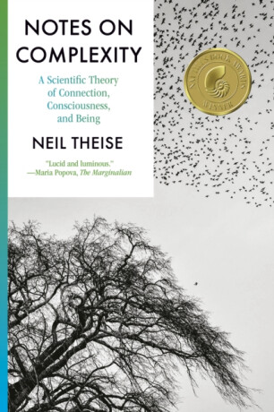 Notes on Complexity - Neil Theise