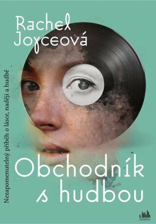 Obchodník s hudbou - Rachel Joyceová