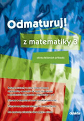 Odmaturuj z matematiky 3 - Pavel Boucník