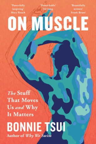 On Muscle - Bonnie Tsui