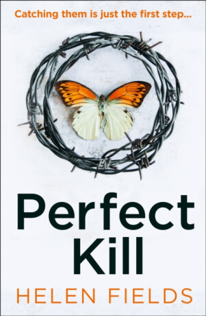 Perfect Kill - Helen Fieldsová