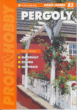Pergoly - Karel Pavas