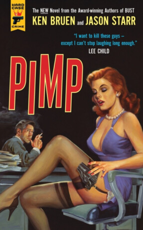 Pimp - Ken Bruen,Jason Starr
