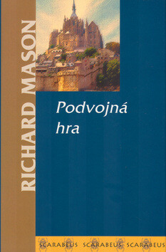 Podvojná hra - Richard Mason