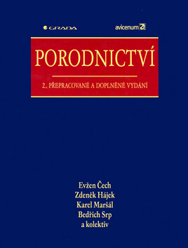 Porodnictví - Zdeněk Hájek,Evžen Čech