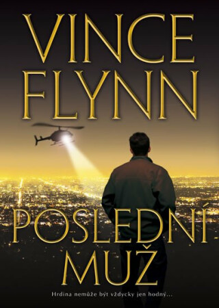 Poslední muž - Vince Flynn
