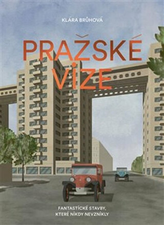 Pražské vize - Jan Šrámek,Klára Brůhová,Veronika Vlková