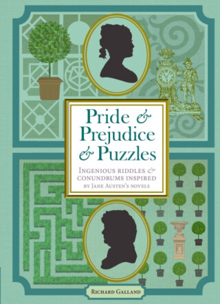 Pride & Prejudice & Puzzles - Richard Wolfrik Galland