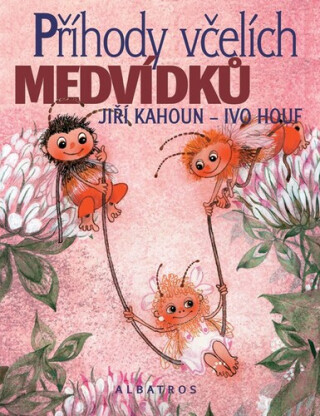 Příhody včelích medvídků - Zdeněk Svěrák,Jiří Kahoun,Petr Skoumal