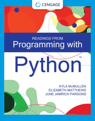 Programming with Python - Elizabeth  Matthews,Kyla  McMullen,June Jamrich  Parsons
