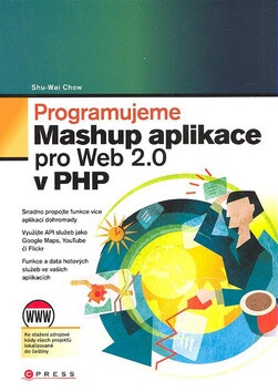 Programujeme Mashup aplikace - Shu-Wai Chow