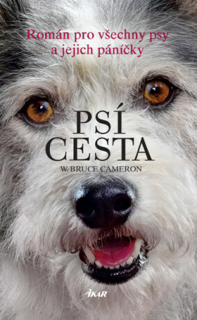 Psí cesta - W. Bruce Cameron