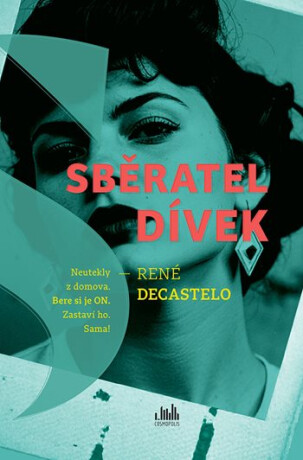 Sběratel dívek - Decastelo René