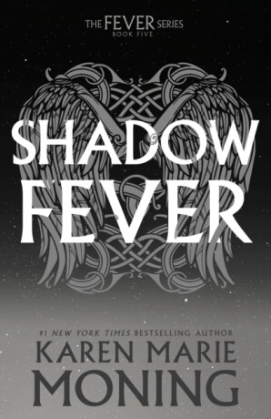 Shadowfever - Karen Marie Moningová