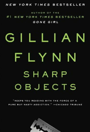 Sharp Objects (Film Tie In) - Gillian Flynnová