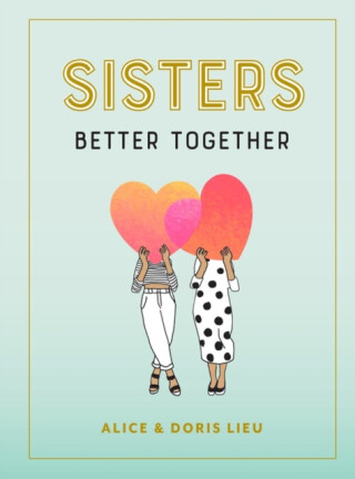 Sisters - Alice Lieu,Doris Lieu