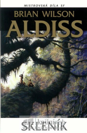 Skleník - Brian Wilson Aldiss