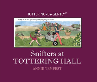 Snifters at Tottering Hall - Annie Tempest