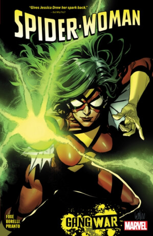 Spider-Woman By Steve Foxe Vol. 1: Gang War - Steve Foxe