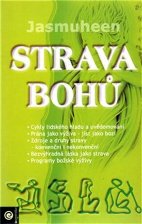 Strava bohů - Jasmuheen