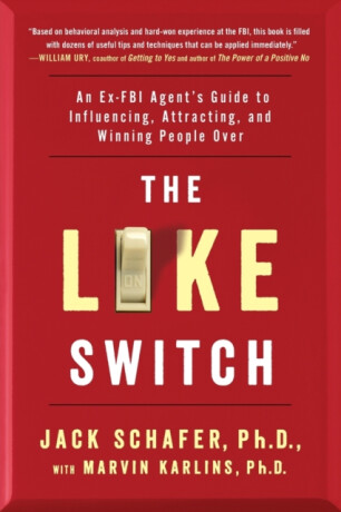 The Like Switch - Jack Schafer,Marvin, PhD Karlins