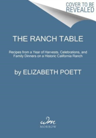 The Ranch Table - Georgia Freedman,Elizabeth Poett