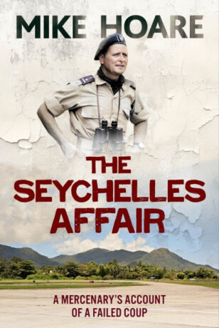 The Seychelles Affair - Mike Hoare