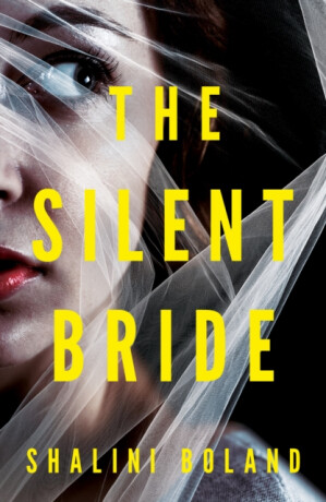 The Silent Bride - Boland Shalini