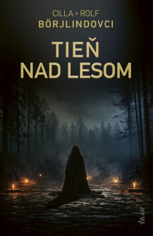 Tieň nad lesom - Rolf Börjlindov