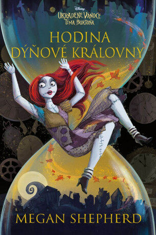 Ukradené Vánoce Tima Burtona - Hodina Dýňové královny - Megan Shepherdová