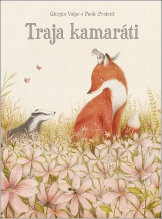 Traja kamaráti - Giorgio Volpe,Paolo Proietti