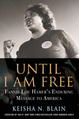 Until I Am Free - Keisha N. Blain