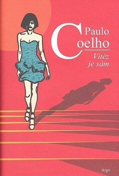 Vítěz je sám - Paulo Coelho